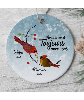 Nous sommes toujours avec vous, cardinaux oiseaux - Ornement de Noël commémoratif personnalisé - Papa, Maman - 0055O010G votre